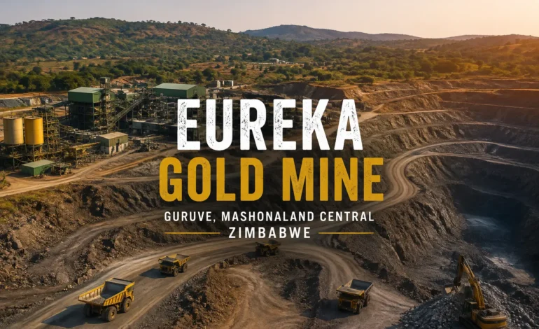 Eureka Gold Mine Zimbabwe: Location, History, Operations and Vacancies